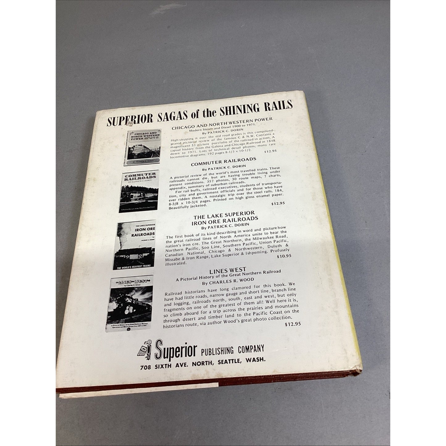 The Domeliners - A Pictorial History Of The Penthouse Trains- Patrick Dorin 1973