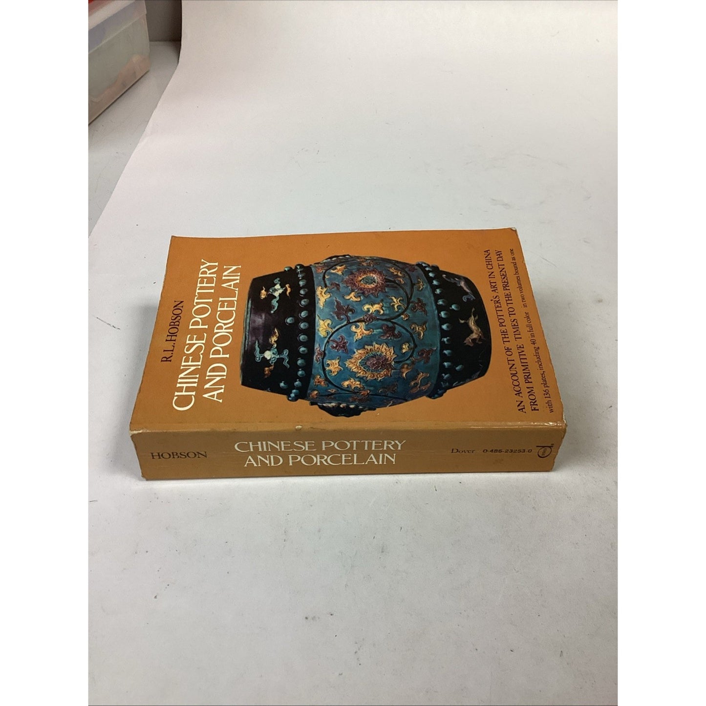 CHINESE POTTERY & PORCELAIN Vol 1 & 2 by R L HOBSON 1976 Illustrated Paperback