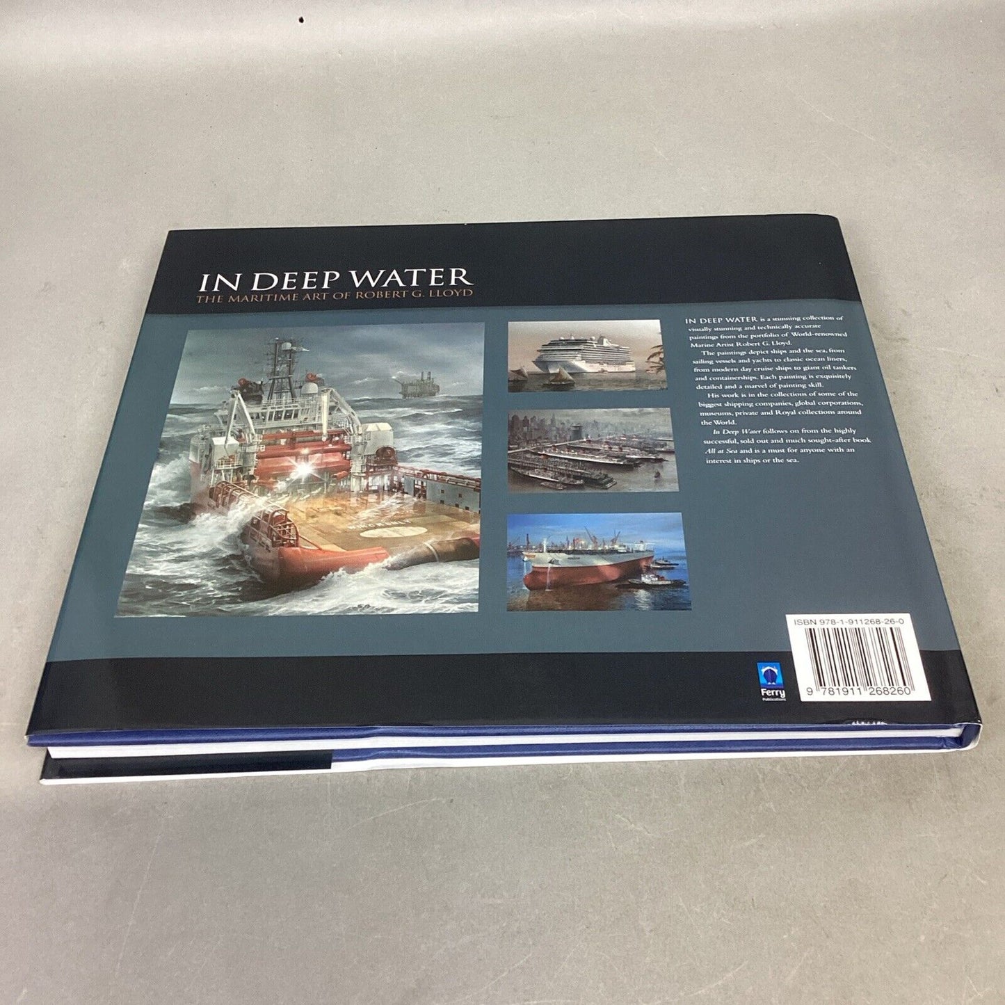 In Deep Water Maritime Art Of Robert Lloyd (Signed)/The Marine Art Of Harley C.