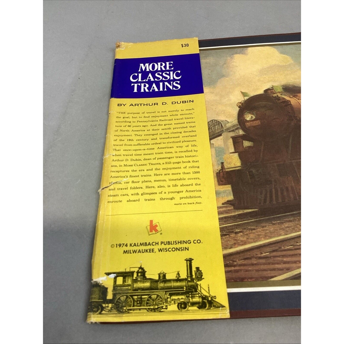 More Classic Trains by Authur D. Dubin Hardcover Book ©1975
