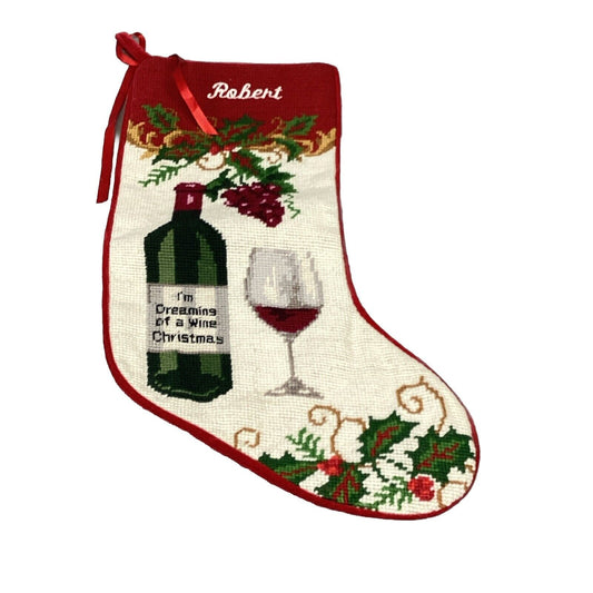 I’m Dreaming Of A Wine Christmas - Needlepoint Stocking - Robert - 17”