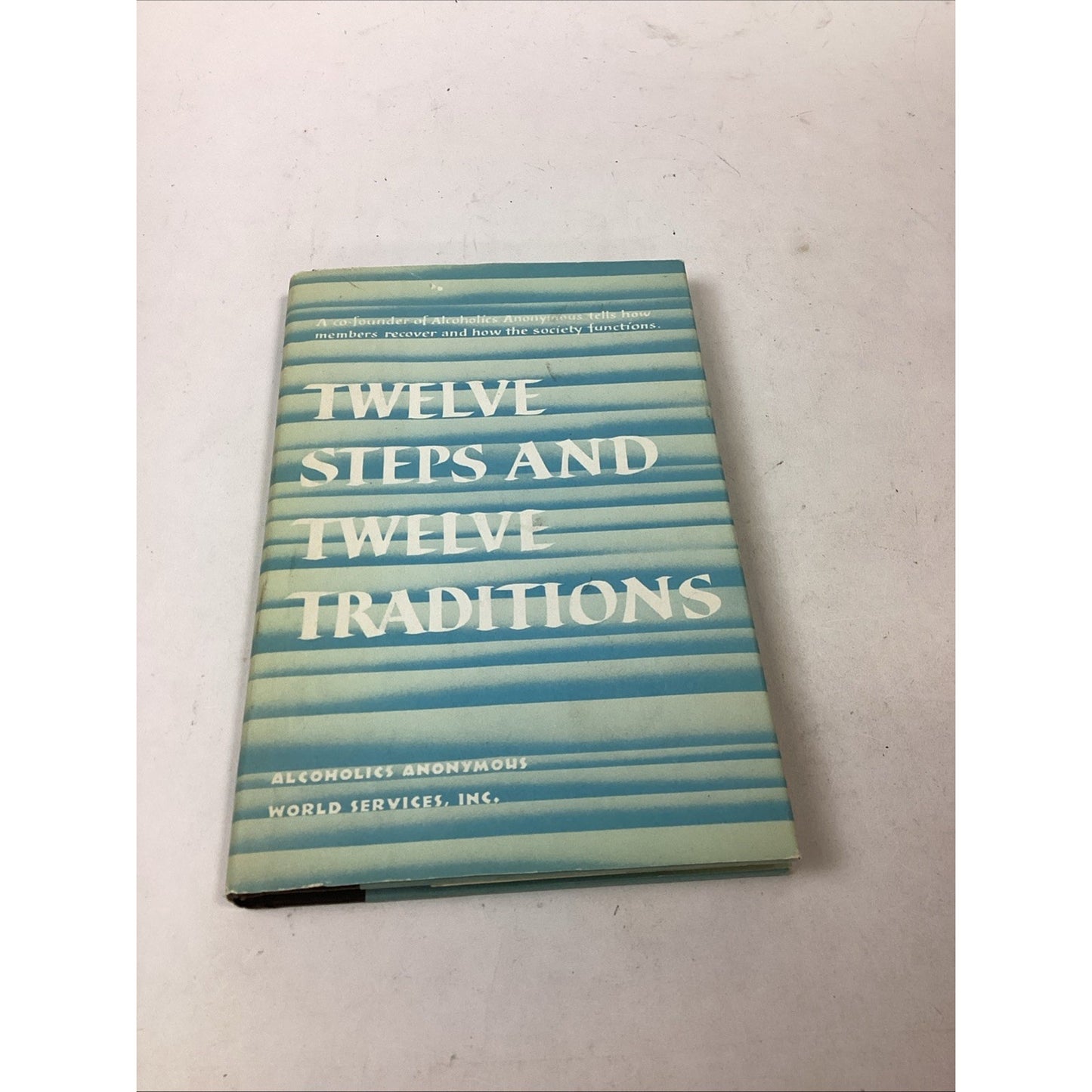 Twelve Steps and Twelve Traditions -Hardcover - 52nd Printing - 1995
