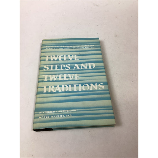 Twelve Steps and Twelve Traditions -Hardcover - 52nd Printing - 1995