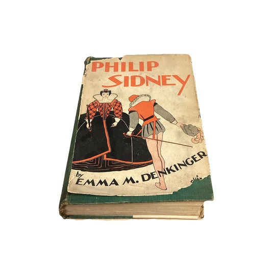 Philip Sidney By Emma M. Denkinger - Hardcover - 1932 - Rare