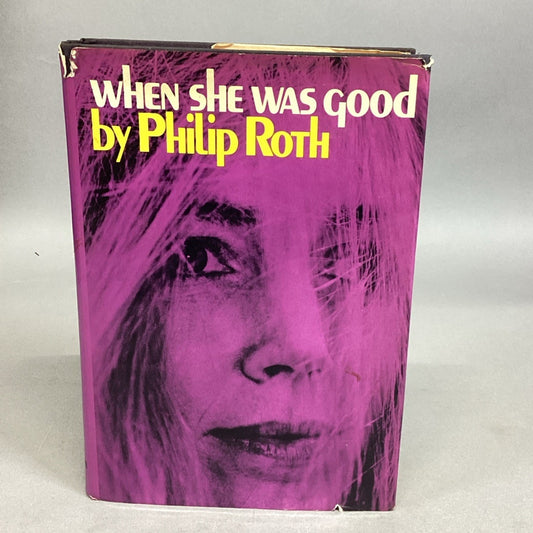 When She Was Good By Philip Roth - 1966/1967 First Edition