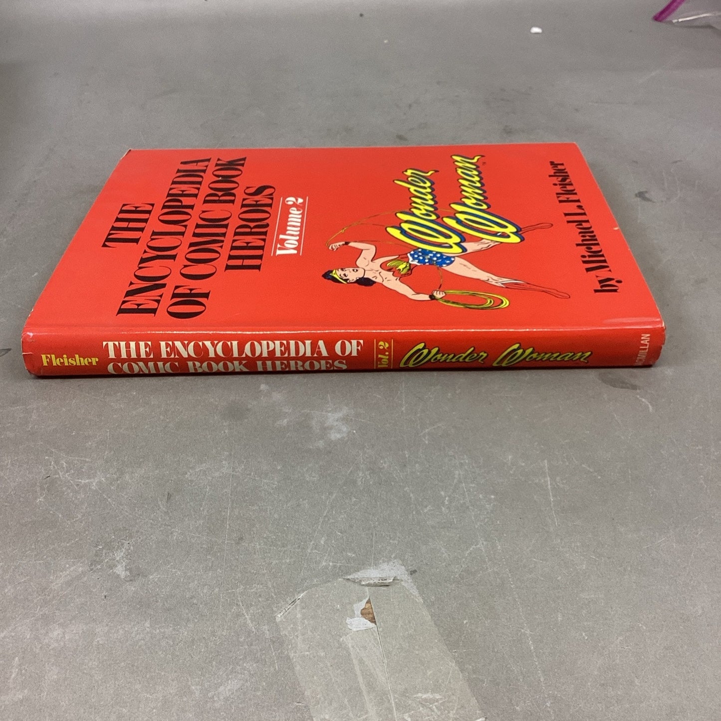 The Encyclopedia of Comic Book Heroes - 500 Entries - 1976 - Hardcover - 253 Pgs