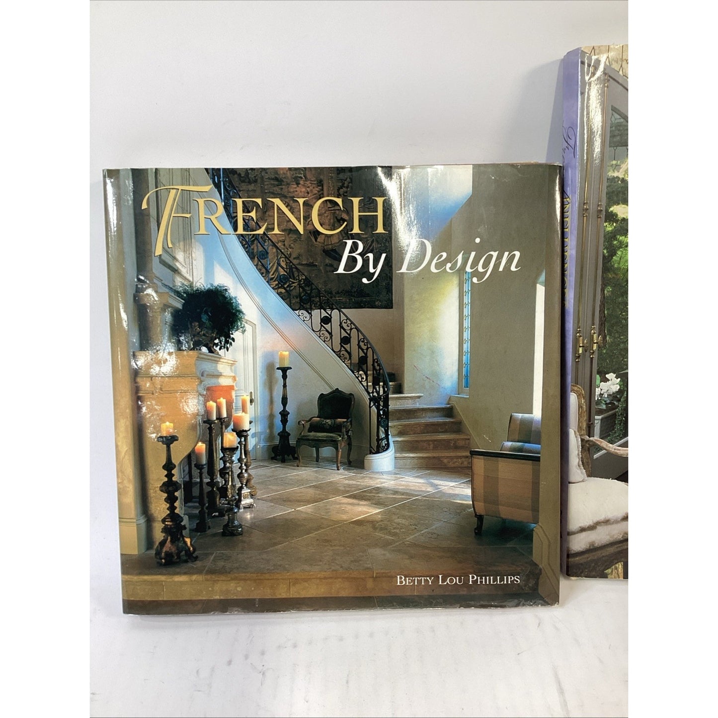 French By Design And French Influencers By Betty Lou Phillips - Hardcovers