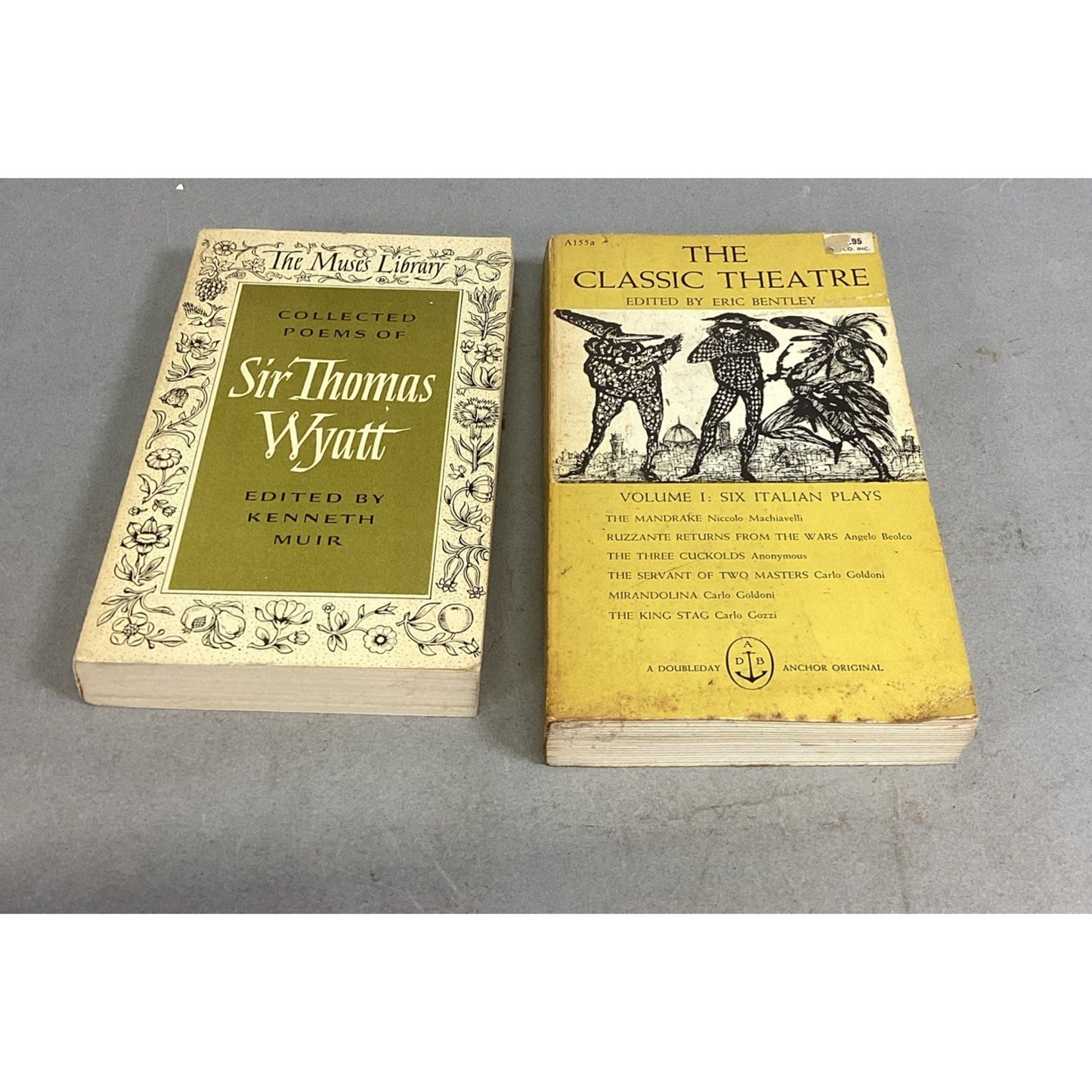 Collected Poems Of Sir Thomas Wyatt & Classic Theatre - Vol 1 - 6 Italian Plays