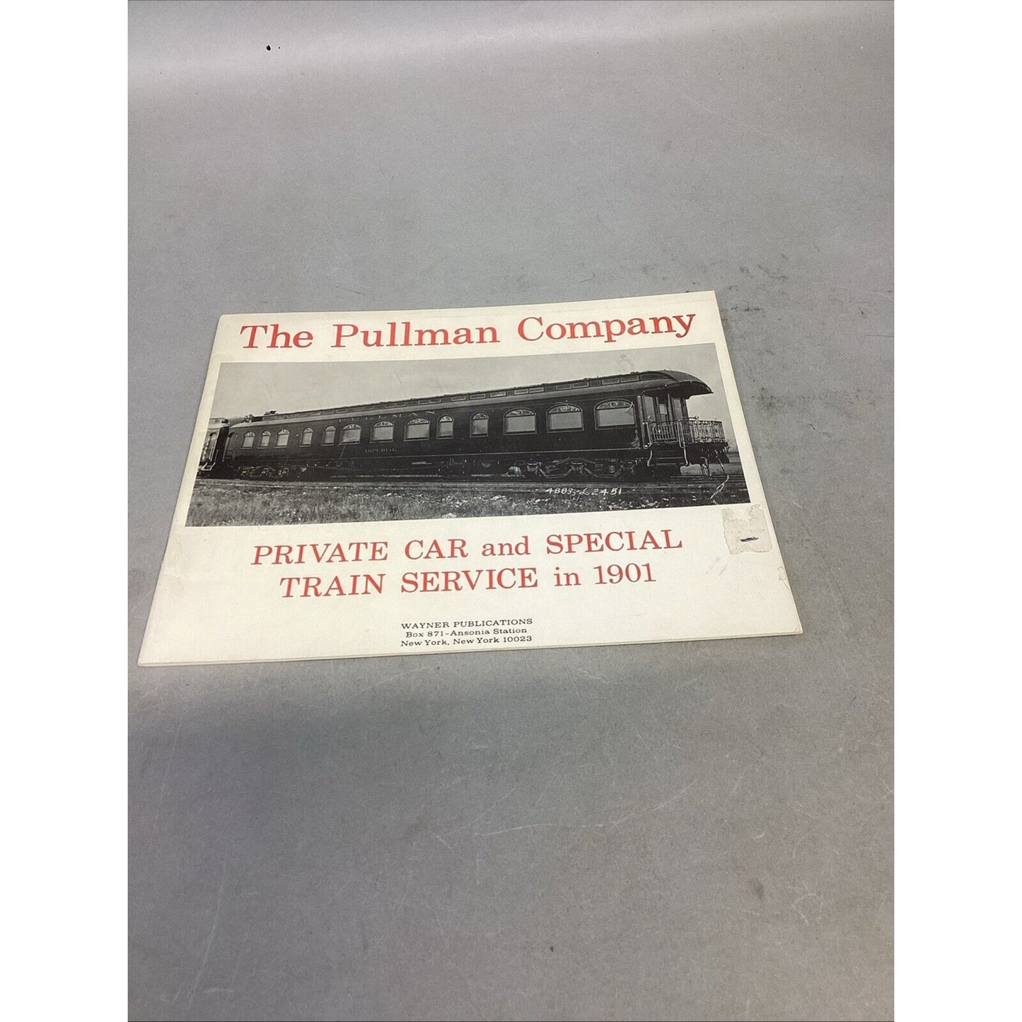 Pullman Americas Hotel On Wheels/Pulllman Private Car/Special Train Service 1901