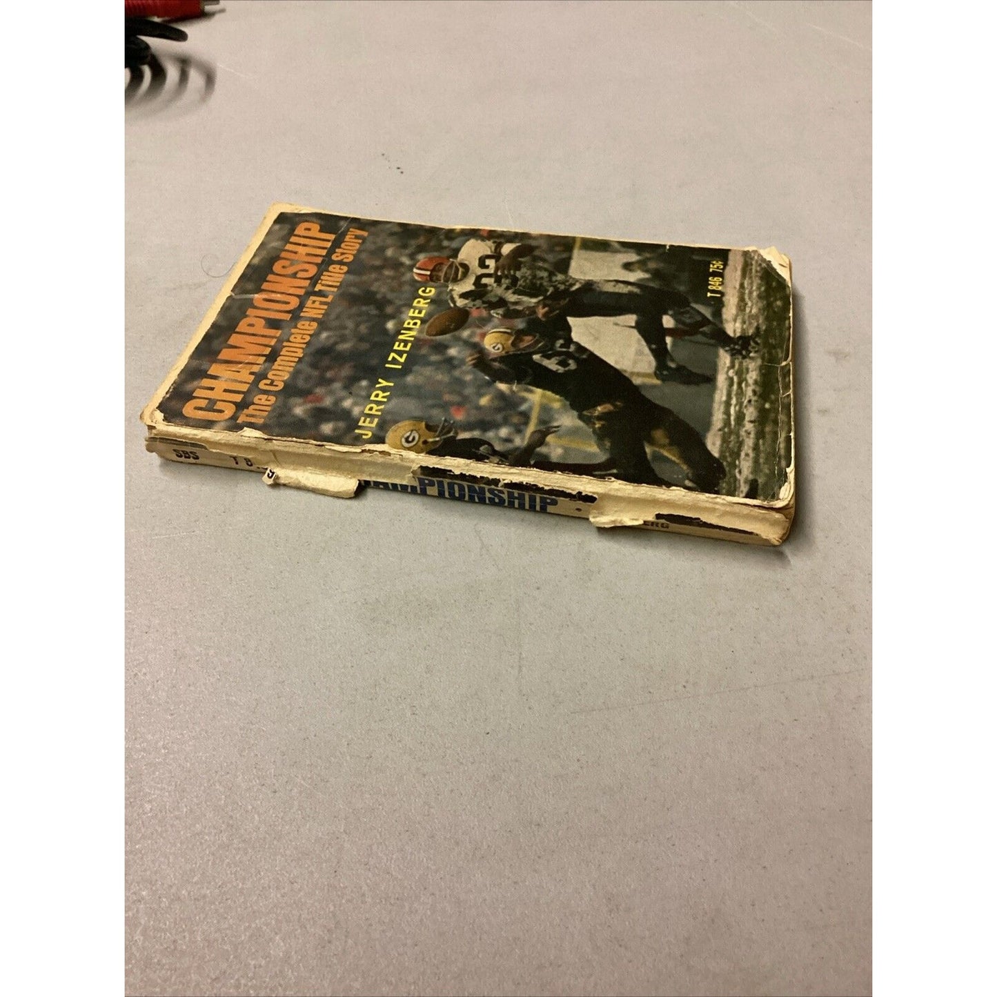 Championship: The Complete NFL Title Story - Jerry Izenberg - 1966