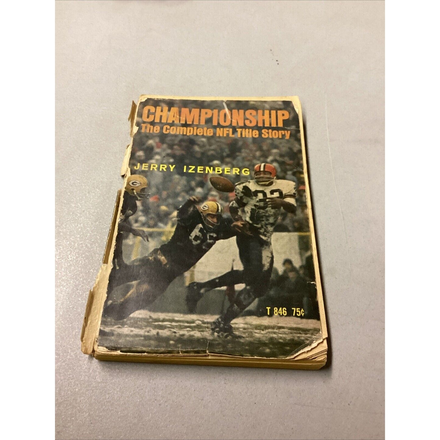 Championship: The Complete NFL Title Story - Jerry Izenberg - 1966