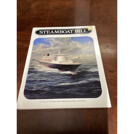 Steamboat Bill #249 - Spring 2004 - Journal Of The Steamship Historical Society
