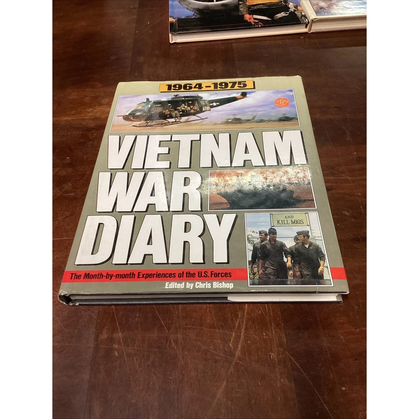 1964-1975 Vietnam War Diary = The Month by Month Experiences of the US Forces