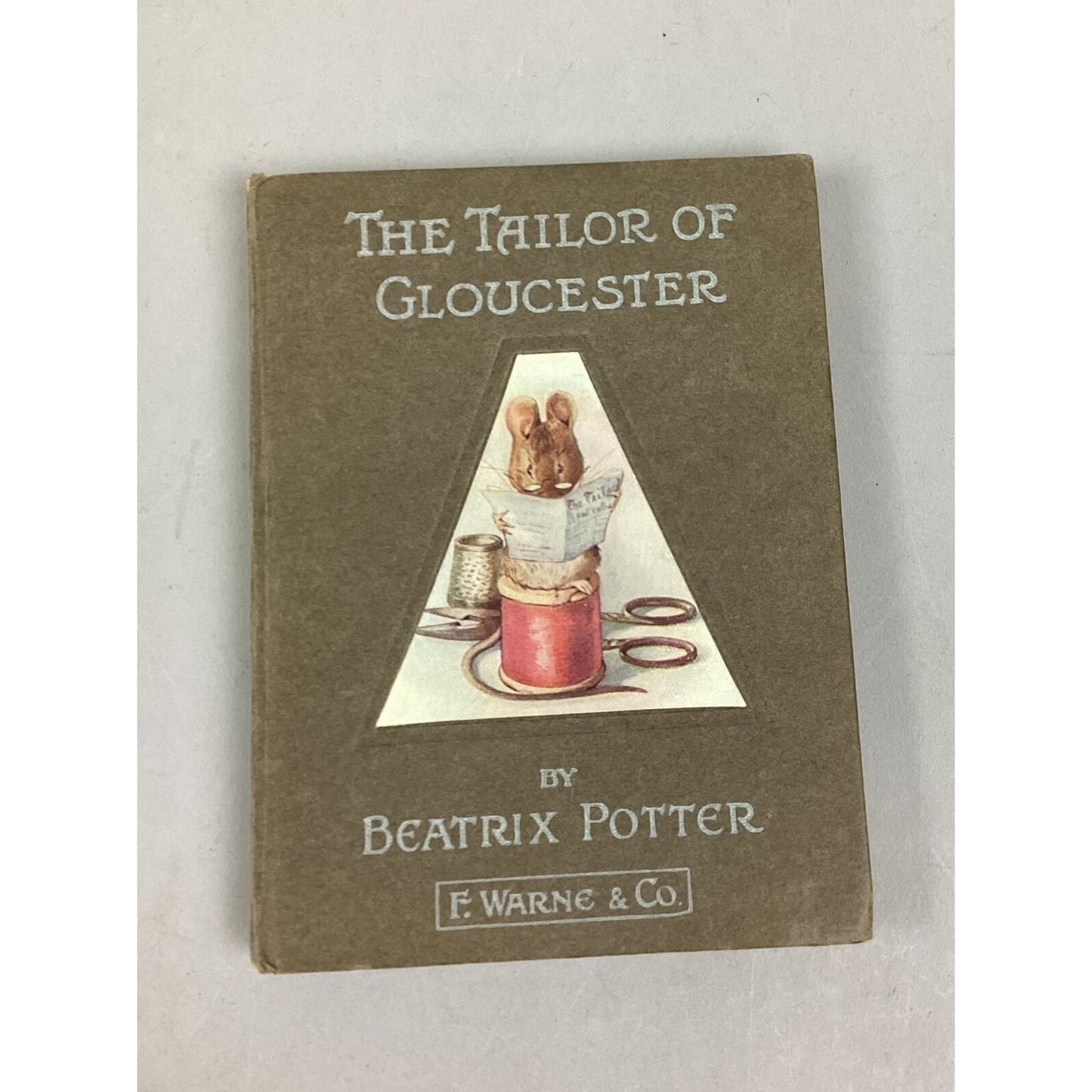 The Tailor Of Gloucester By Beatrix Potter - 1903 - First American Edition